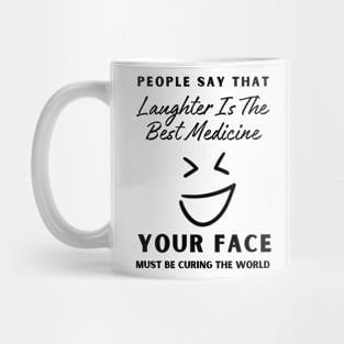 Sarcastic laughter is the best medicine Mug